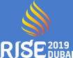 RISE 2019 DUBAI