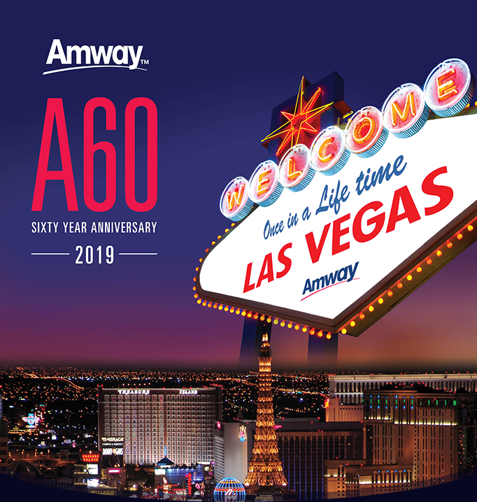 Amway A60 - SIXTY YEAR ANNIVERSARY 2019 - Once in a Life time LAS VEGAS